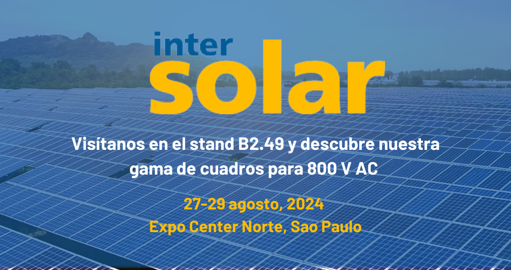 Del 27 al 29 de agosto participamos en Intersolar South America, la feria de FV más relevante de Latinoamérica