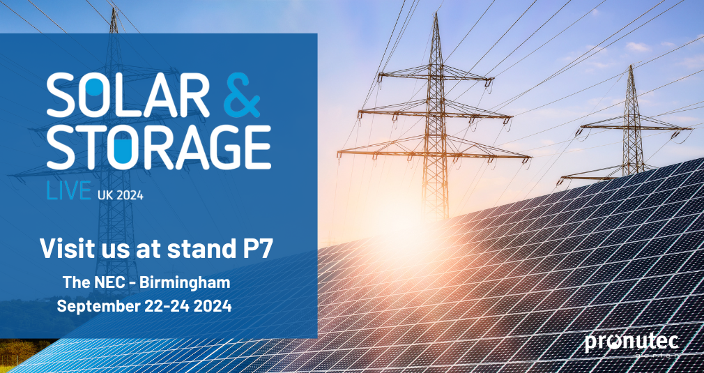 Pronutec will exhibit in Solar & Storage UK 2024